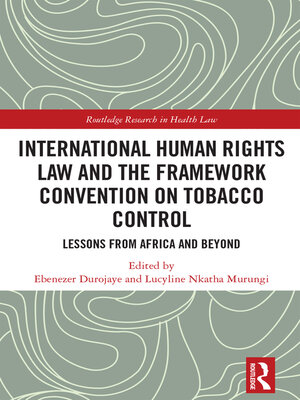 cover image of International Human Rights Law and the Framework Convention on Tobacco Control